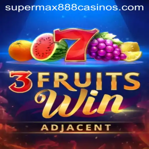 Discover the Thrilling World of 3FruitsWin with SuperMax888