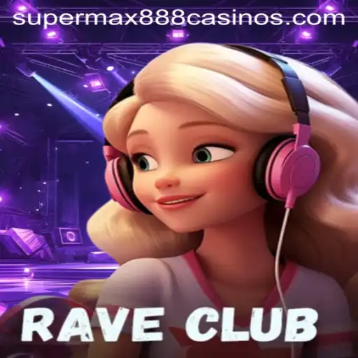 RaveClub: A Look into the World of SuperMax888