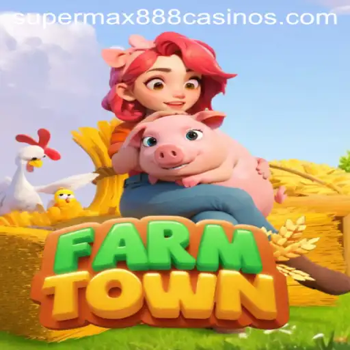 Discover the Bountiful World of FarmTown with SuperMax888!