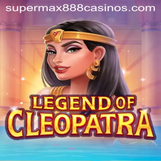 Discover the Excitement of LegendOfCleopatra with SuperMax888