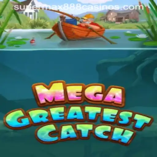 Discover MegaGreatestCatch: The Ultimate Gaming Experience