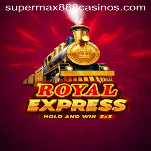 The Exciting World of RoyalExpress: A Dive into the Thrilling Game Featuring SuperMax888