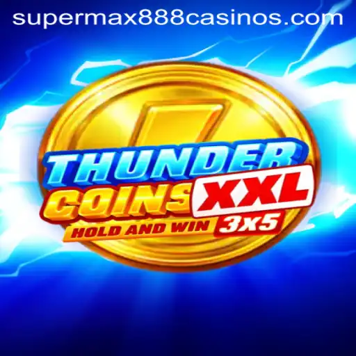 ThunderCoinsXxl: The Exciting World of SuperMax888 Unveiled